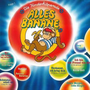 Various - Die Kinderhitparade Alles Banane Folge 1