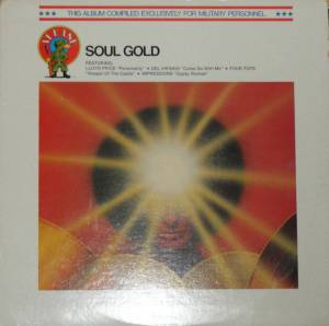Various - Soul Gold - This Album Compiled Exclusively For Military Personnel