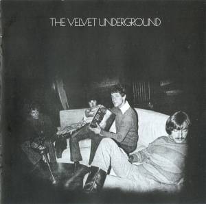 Velvet Underground, The - The Velvet Underground