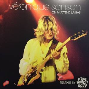VERONIQUE SANSON - ON M'ATTEND LA-BAS (REMIX BY FUNKY FRENCH LEAGUE)