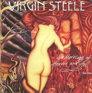 Virgin Steele - The Marriage Of Heaven And Hell (Part One)