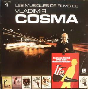 Vladimir Cosma - Les Musiques De Films De Vladimir Cosma - Vol. 1