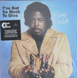 White, Barry - I've Got So Much To Give