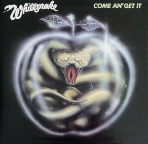 Whitesnake - Come An' Get It