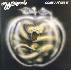 Whitesnake - Come An' Get It