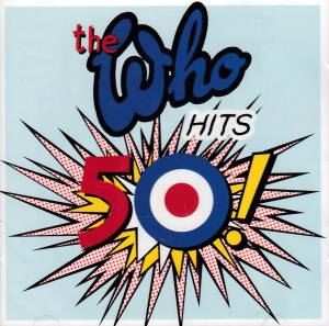 Who, The - Hits 50