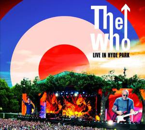Who, The - Live At Hyde Park - deluxe