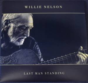 WILLIE NELSON - LAST MAN STANDING