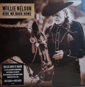 WILLIE NELSON - RIDE ME BACK HOME