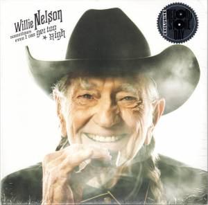 WILLIE NELSON - SOMETIMES EVEN I CAN GET TOO HIGH / IT'S ALL GOING TO POT