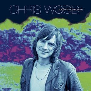 Wood, Chris - Moon Child