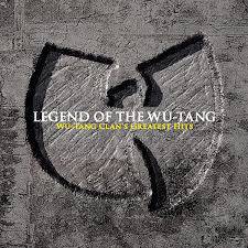 WU-TANG CLAN - LEGEND OF THE WU-TANG: WU-TANG CLAN'S GREATEST HITS
