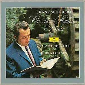 Wunderlich, Fritz - Schubert: Die Schone Mullerin; 7 Lieder