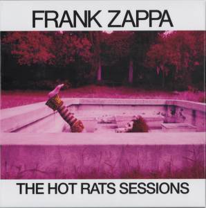 Zappa, Frank - The Hot Rats Sessions (Box)