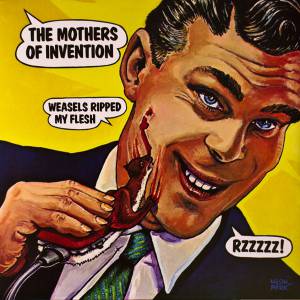 Zappa, Frank - Weasels Ripped My Flesh