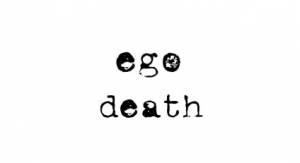 Ego Death